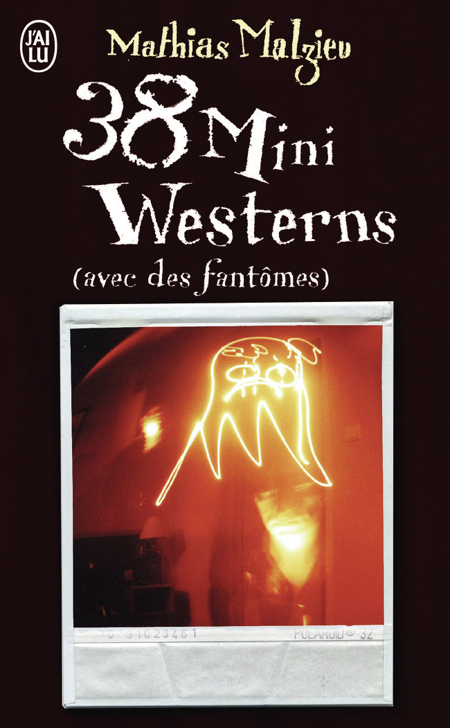 38 mini westerns (avec des fantômes)