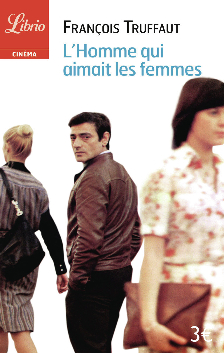 L-HOMME QUI AIMAIT LES FEMMES  (NE)