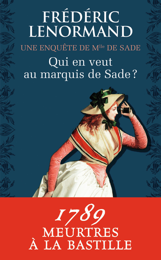 QUI EN VEUT AU MARQUIS DE SADE