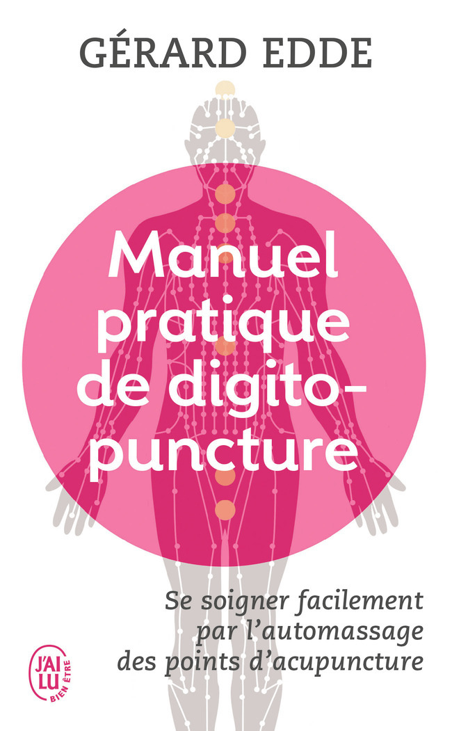 Manuel pratique de digitopuncture