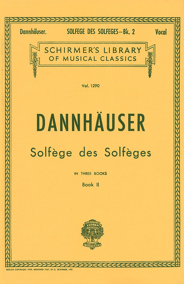 A. DANNHAUSER: SOLFEGE DES SOLFEGES LIVRE 2