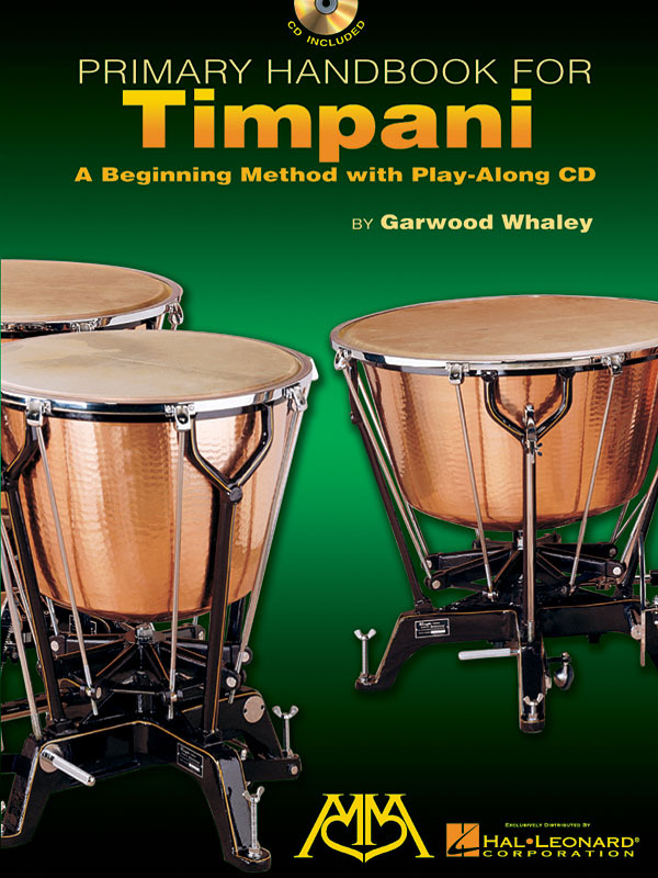 GARWOOD WHALEY : PRIMARY HANDBOOK TIMPANI - RECUEIL + CD