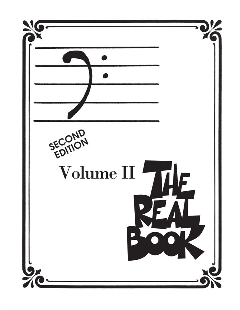 THE REAL BOOK - VOLUME II (2ND ED.) BASSON, TROMBONE, VIOLONCELLE OU BASSE