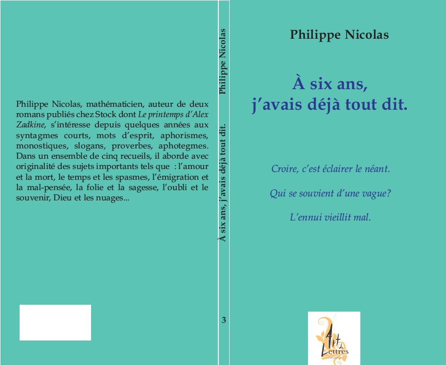 A six ans j'avais déjà tout dit (Ouvrage en deux volumes)