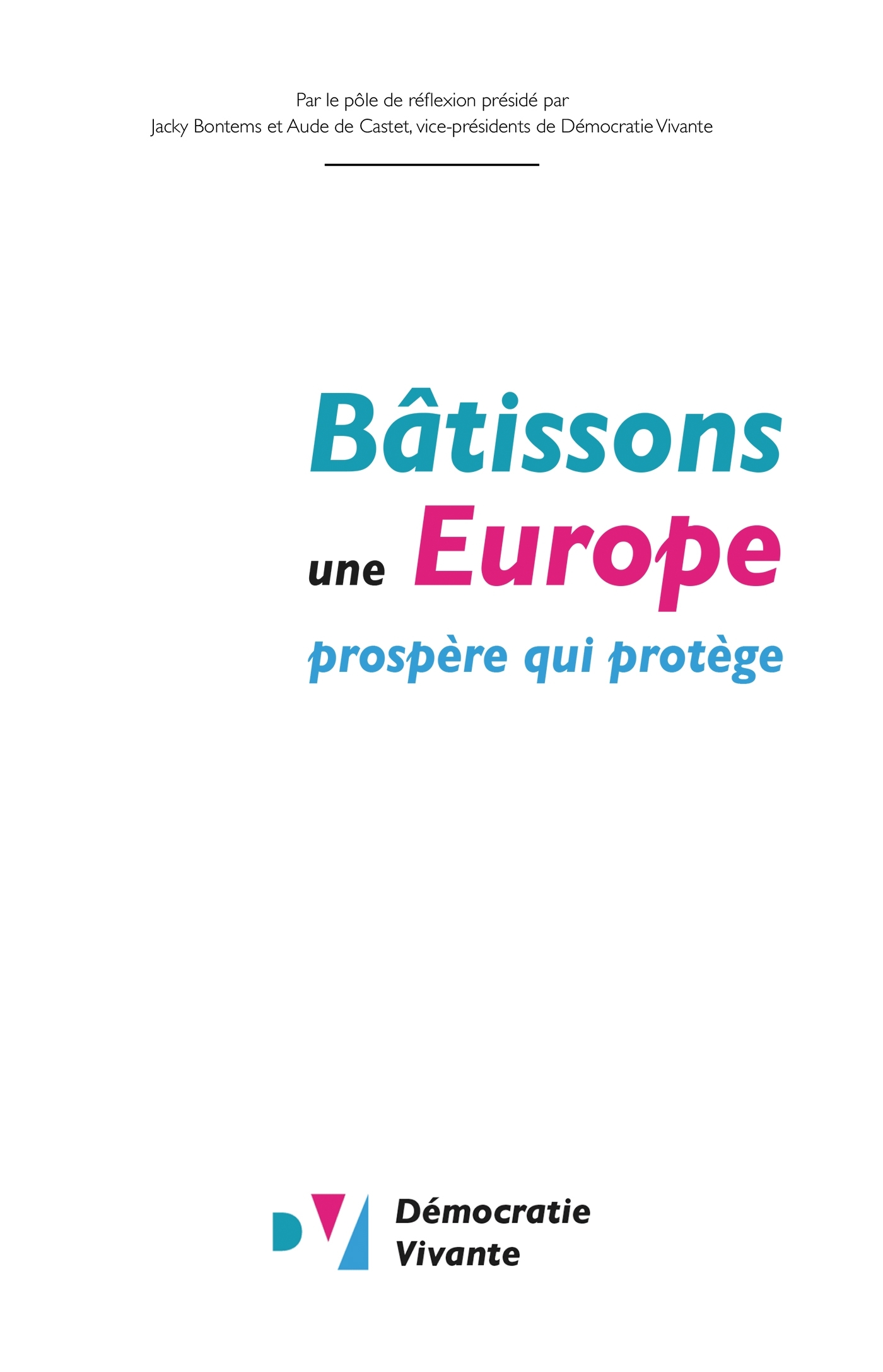 Bâtissons une Europe prospère qui protège