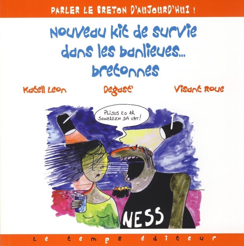 nouveau kit de survie dans les banlieues bretonnes