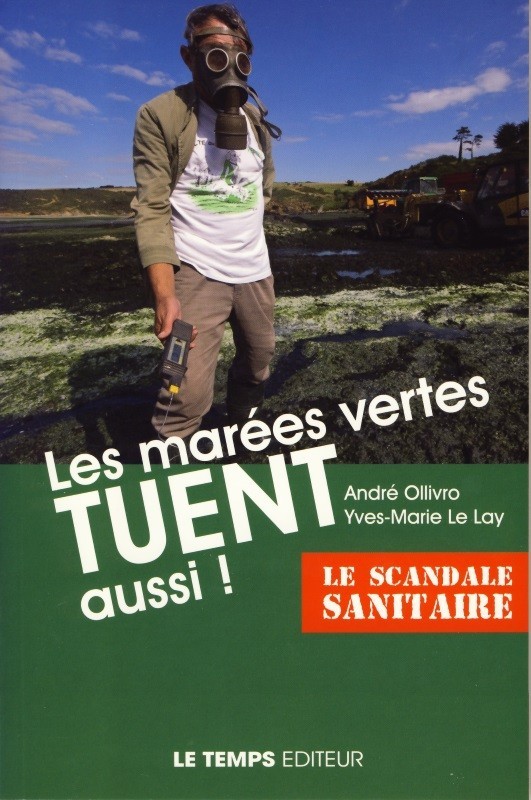 LES MAREES VERTES TUENT AUSSI