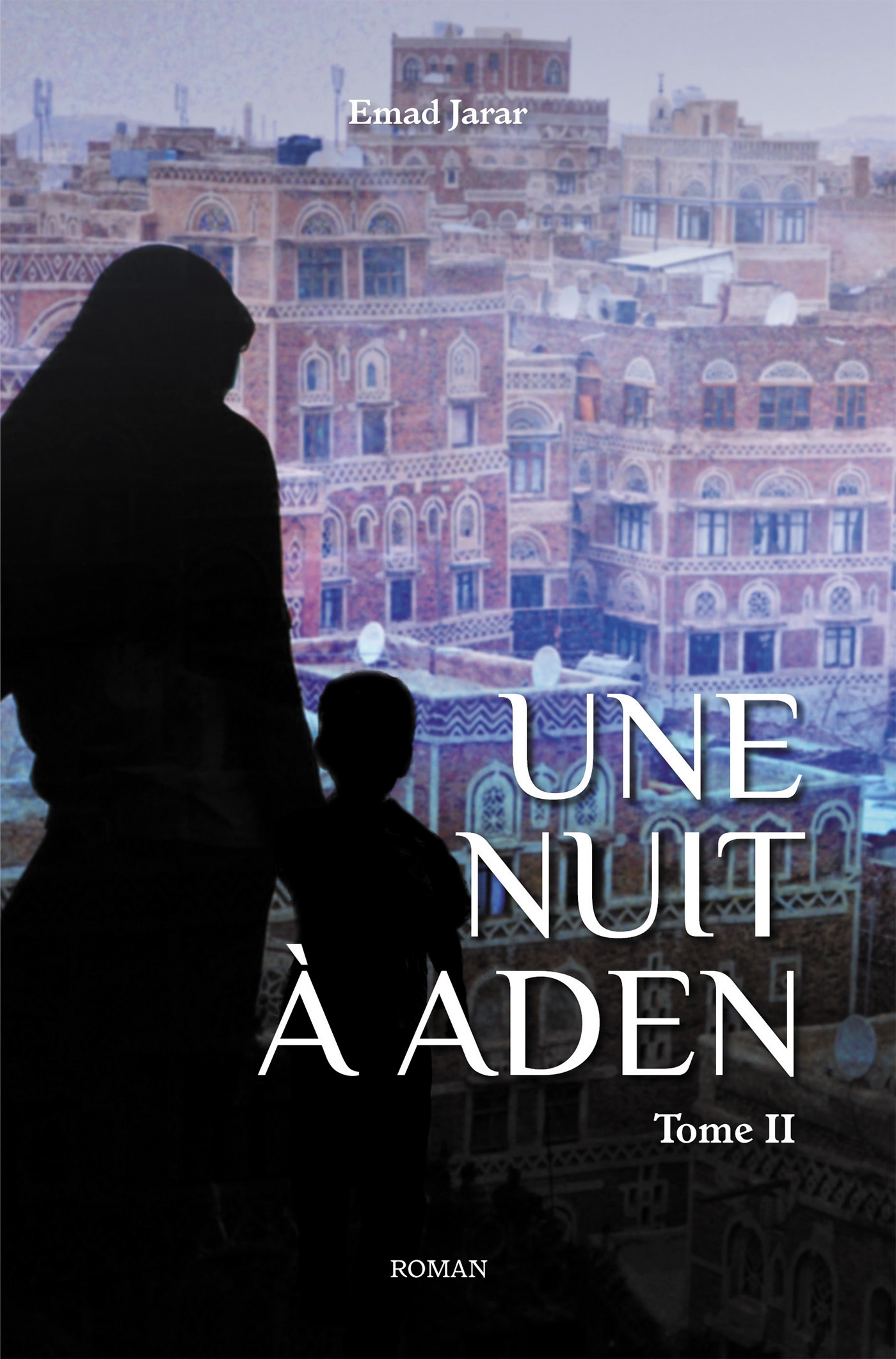 Une nuit à Aden - Tome 2
