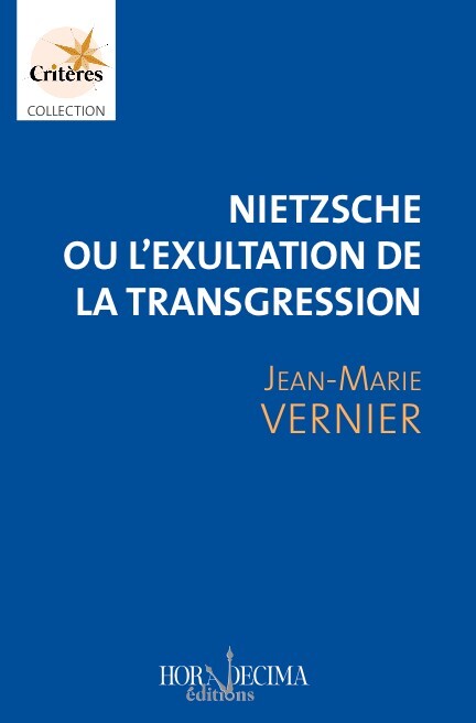 Nietzsche ou l'exultation de la transgression