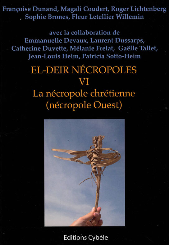 EL-DEIR Nécropoles. VI: La nécropole chrétienne (nécropole Ouest)