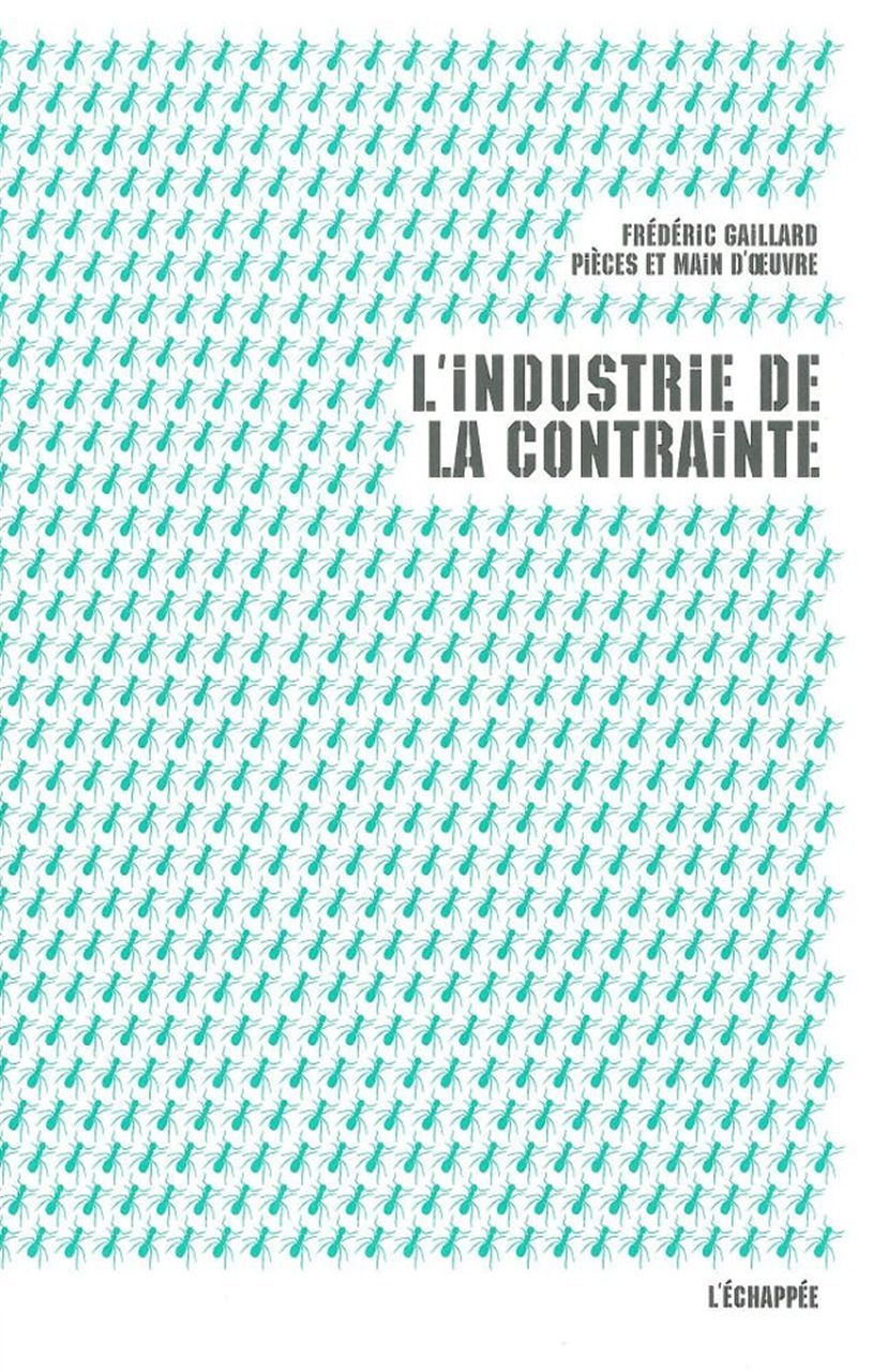L' Industrie de la Contrainte
