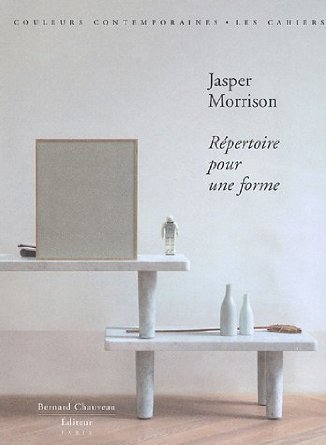 JASPER MORRISON - REPERTOIRE POUR UNE FORME (EDITION NUMEROTEE)