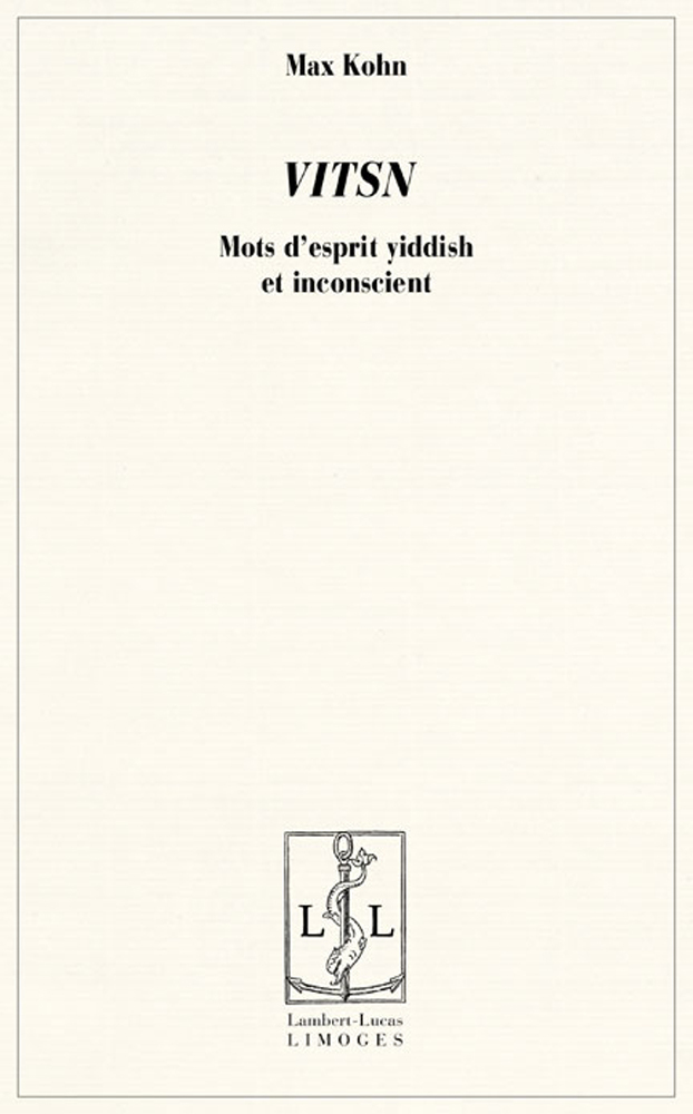 Vitsn - mots d'esprit yiddish et inconscient