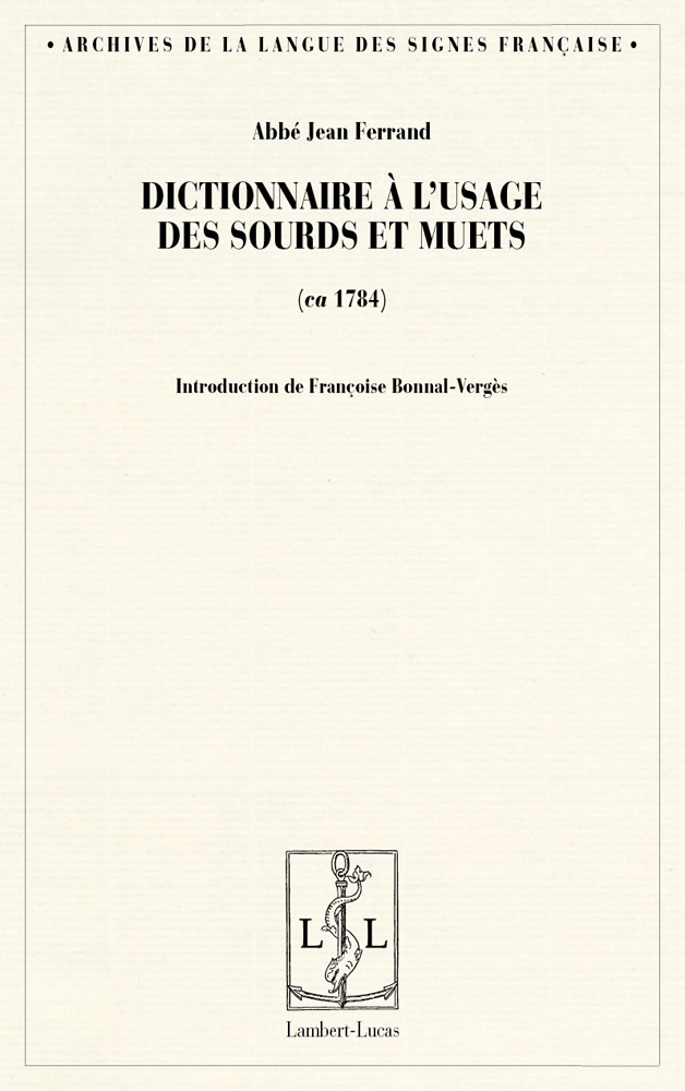 Dictionnaire à l'usage des sourds et muets - ca 1784