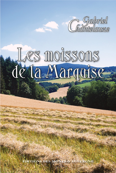 Les moissons de la marquise