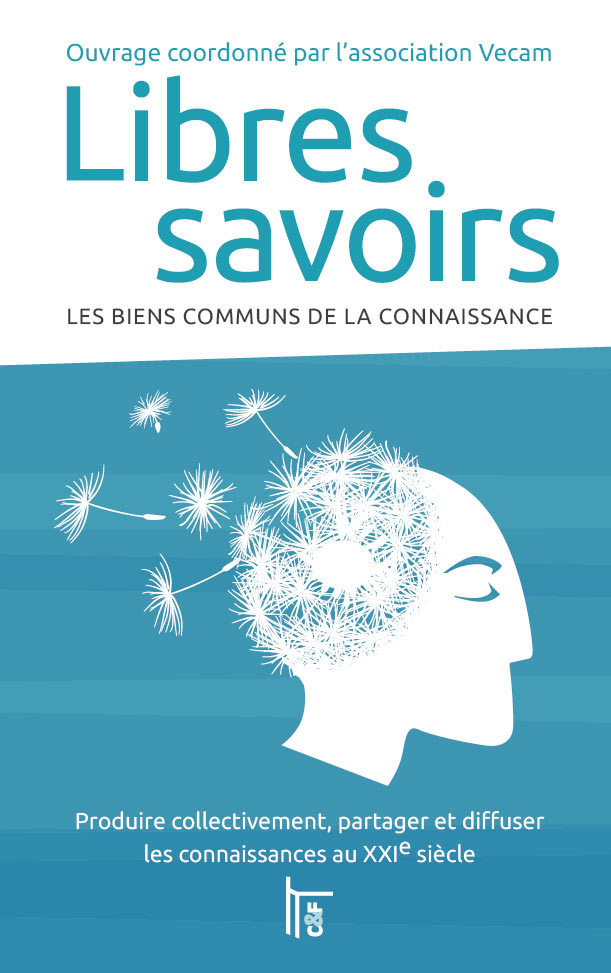 Libres Savoirs : Les biens communs de la connaissance