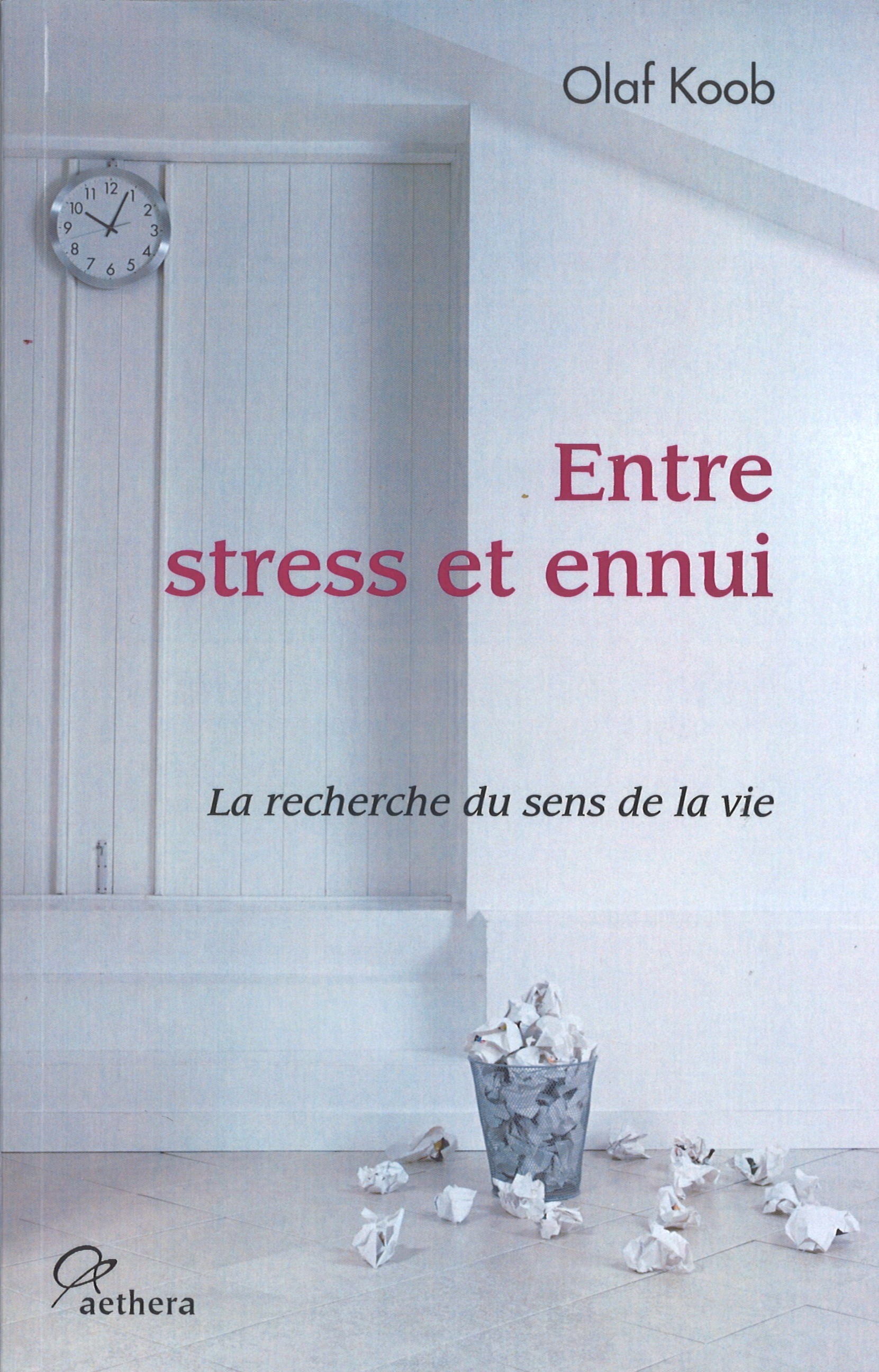 Entre Stress Et Ennui