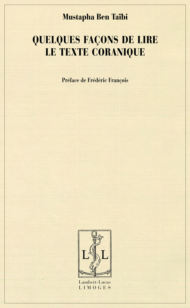 Quelques façons de lire le texte coranique