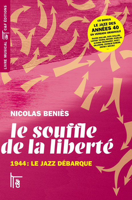 Le souffle de la liberté, 1944: le jazz débarque
