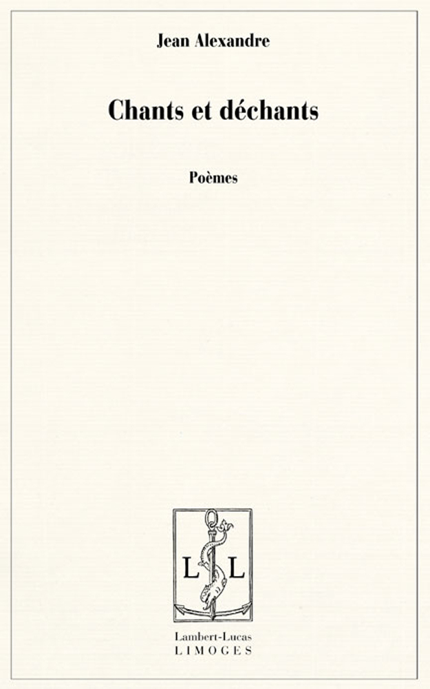 Chants et déchants - poèmes