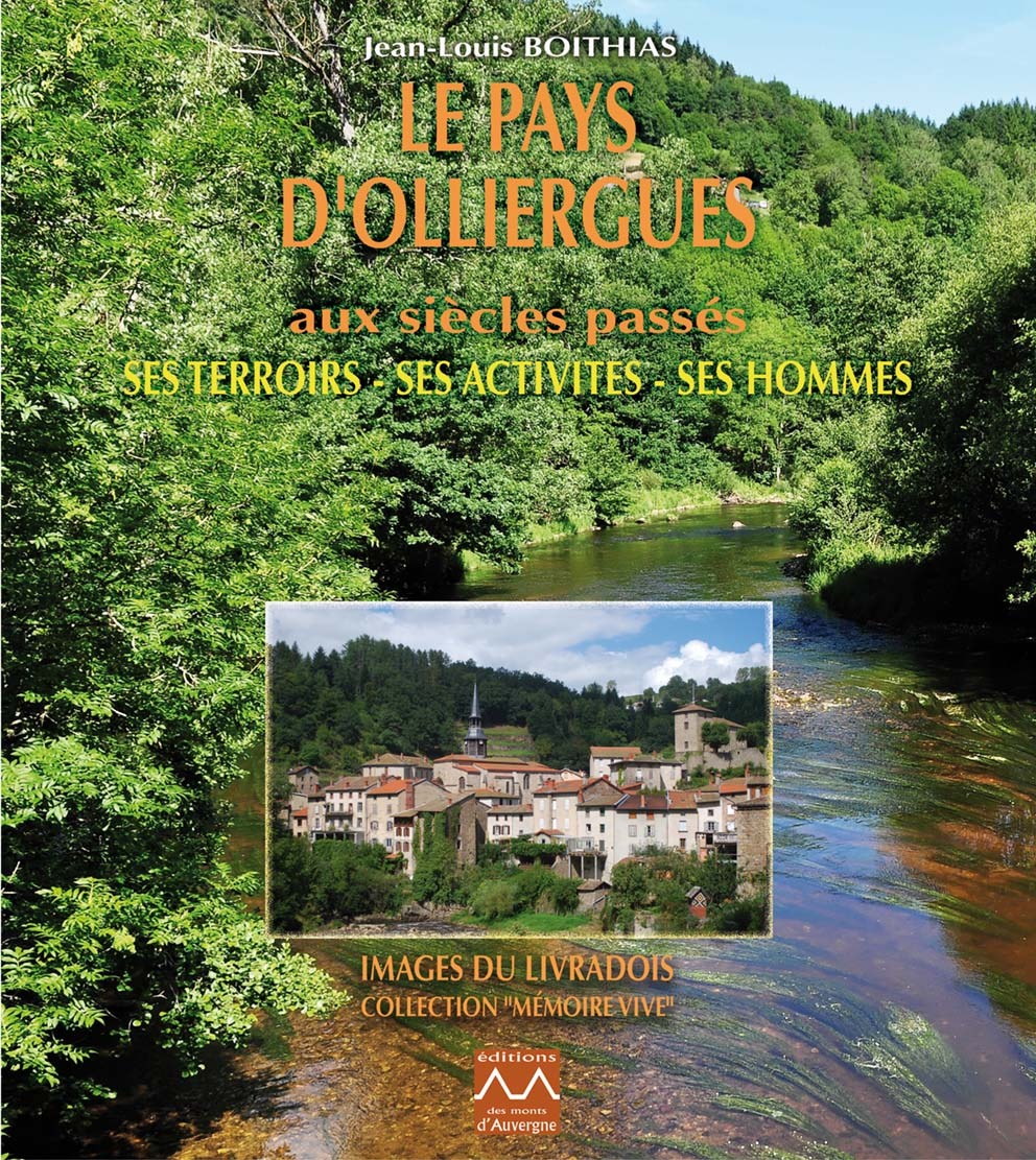 Le Pays d'Olliergues aux siècles passés