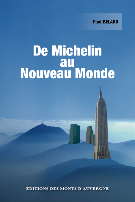 De Michelin au Nouveau Monde