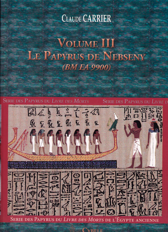 Le Papyrus de Nebseny (BM EA 9900)