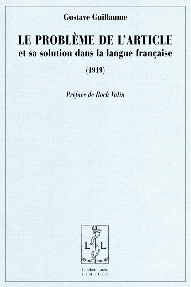 Le problème de l'article et sa solution dans la langue française - 1919