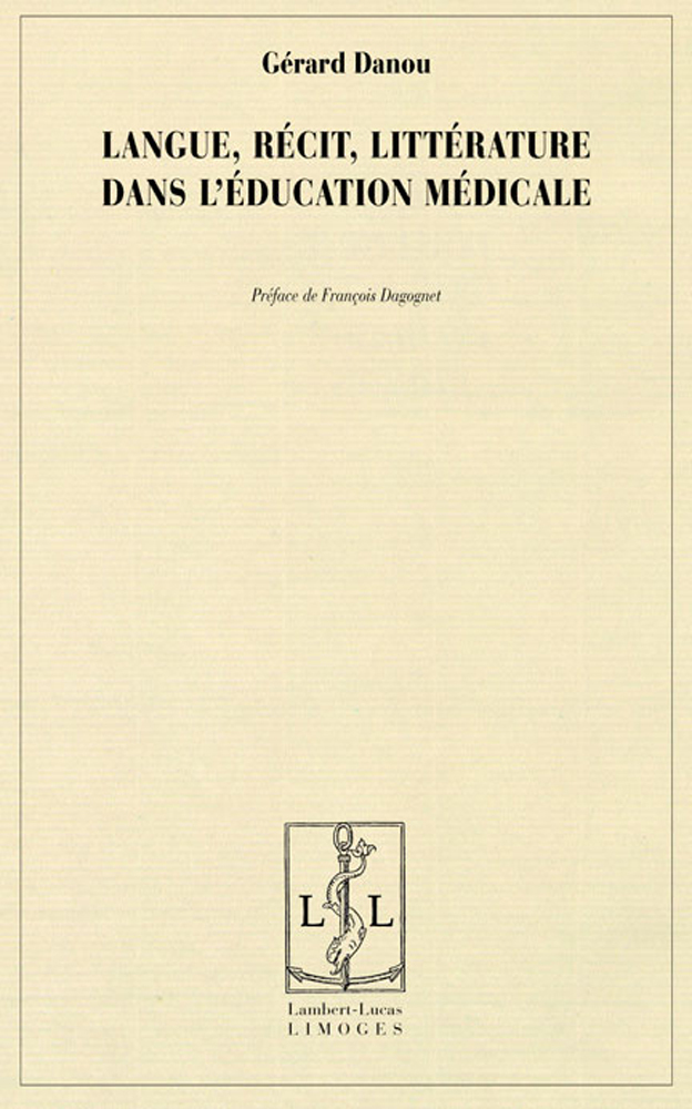 Langue, récit, littérature dans l'éducation médicale