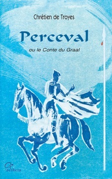Perceval Ou Le Conte Du Graal