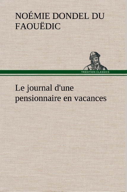 Le journal d'une pensionnaire en vacances