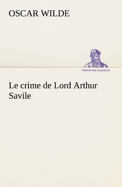 Le crime de Lord Arthur Savile