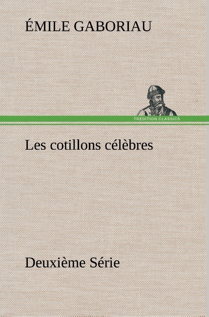 Les cotillons célèbres Deuxième Série