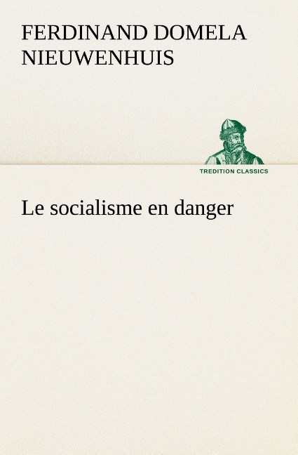 Le socialisme en danger