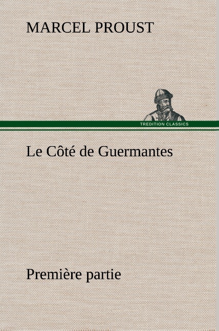 Le Côté de Guermantes — première partie