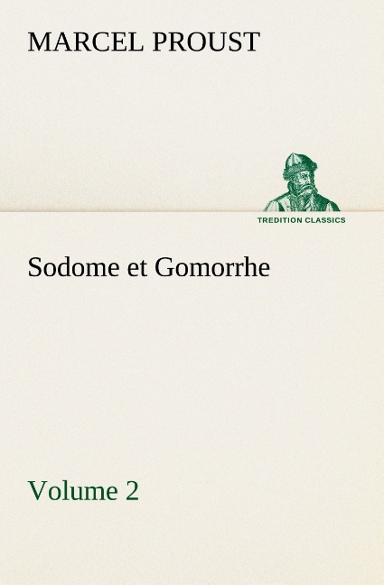 Sodome et Gomorrhe—Volume 2
