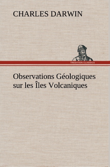 Observations Géologiques sur les Îles Volcaniques