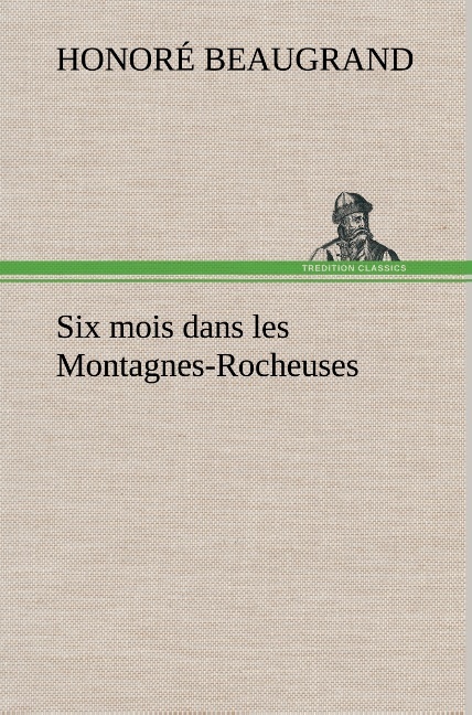 Six mois dans les Montagnes-Rocheuses