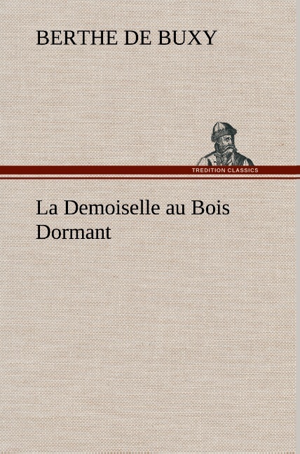 La Demoiselle au Bois Dormant
