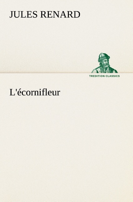L'écornifleur