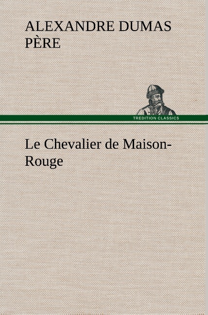 Le Chevalier de Maison-Rouge