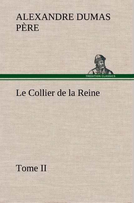 Le Collier de la Reine, Tome II