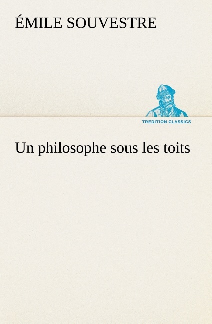 Un philosophe sous les toits