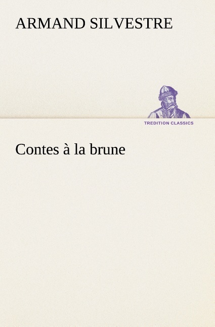 Contes à la brune
