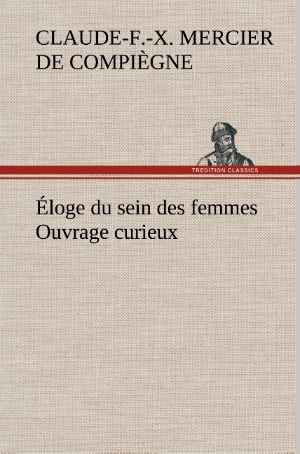 Éloge du sein des femmes Ouvrage curieux