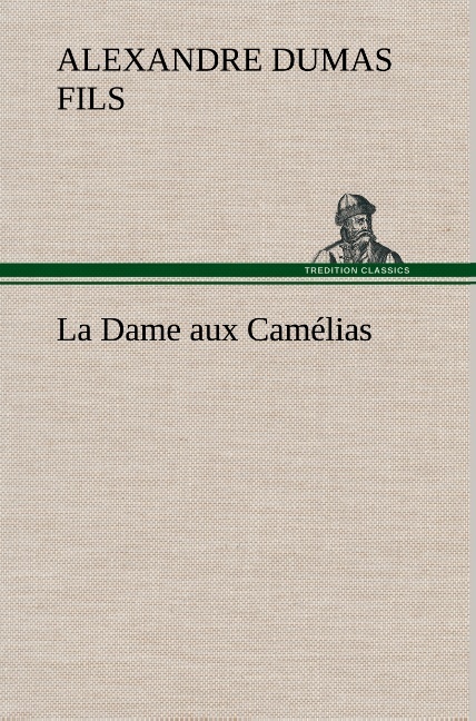 La Dame aux Camélias