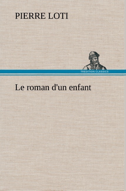 Le roman d'un enfant