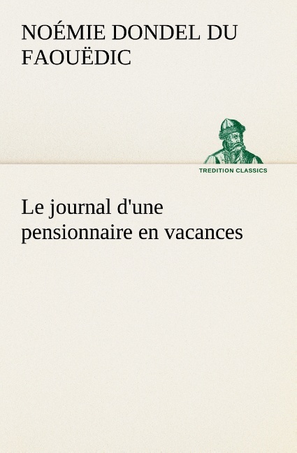 Le journal d'une pensionnaire en vacances