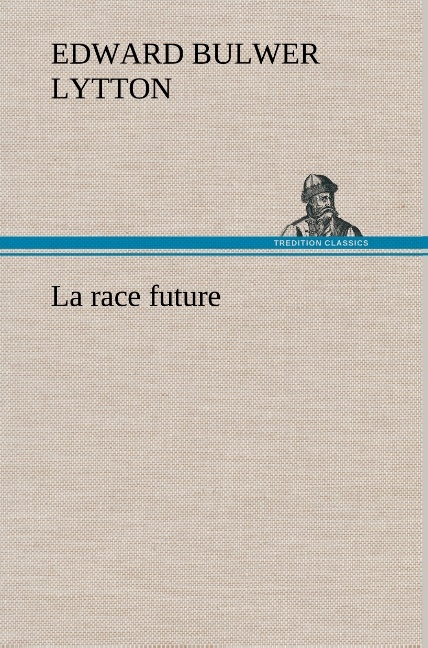 La race future