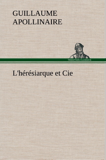 L'hérésiarque et Cie